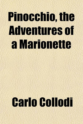 Book cover for Pinocchio, the Adventures of a Marionette