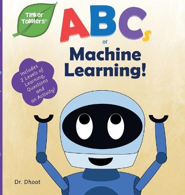 Cover of ABCs of Machine Learning (Tinker Toddlers)