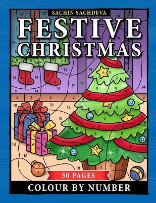 Book cover for Festive Christmas Colour by Number