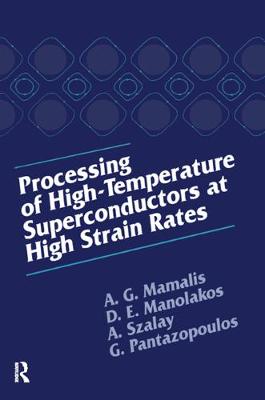 Book cover for Processing of High-Temperature Superconductors at High Strain
