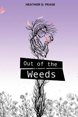 Book cover for Out of the Weeds