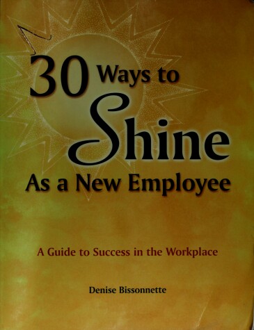 Book cover for 30 Ways to Shine as a New Employee