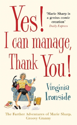 Book cover for Yes! I Can Manage, Thank You!