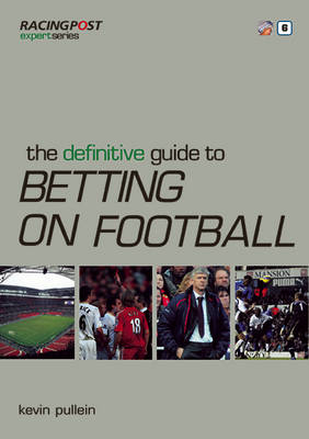 Cover of The Definitive Guide to Betting on Football