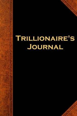 Cover of Trillionaire's Journal Vintage Style