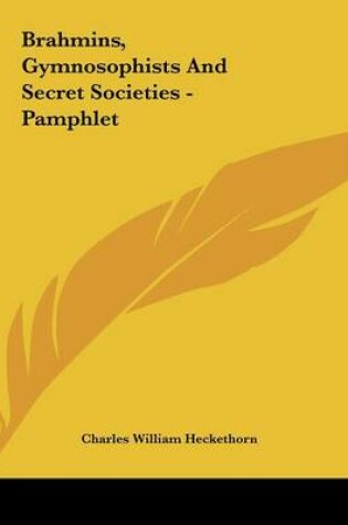 Cover of Brahmins, Gymnosophists And Secret Societies - Pamphlet