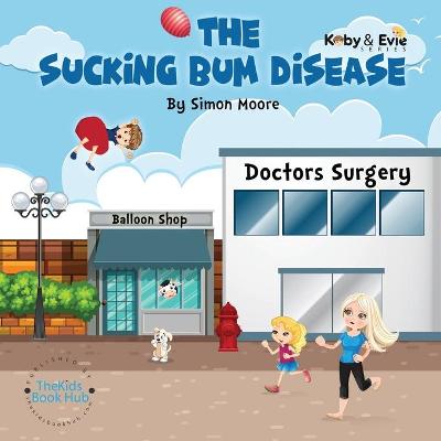 Book cover for The Sucking Bum Disease