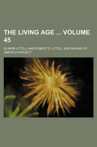 Cover of The Living Age Volume 45