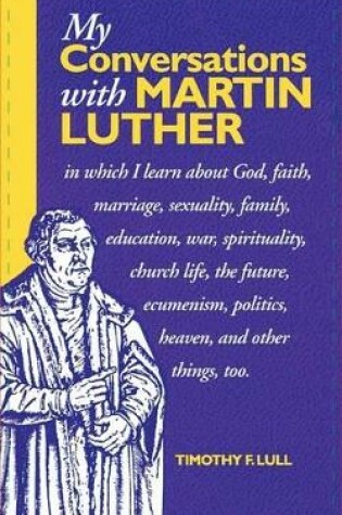 Cover of My Conversations with Martin Luther