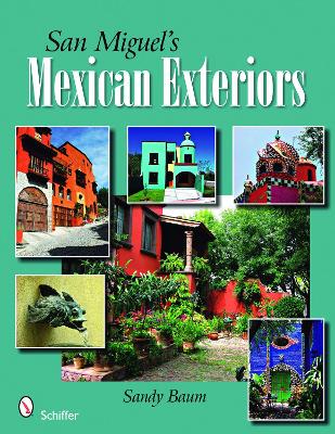 Book cover for San Miguel's Mexican Exteriors