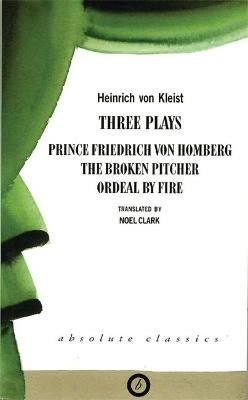 Cover of Heinrich von Kleist: Three Plays