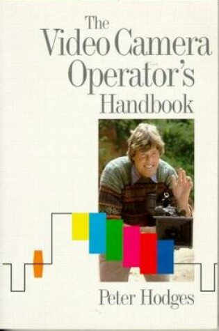 Cover of Video Camera Operator's Handbook