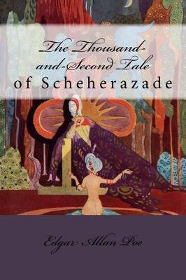 Book cover for The Thousand-and-Second Tale of Scheherazade Edgar Allan Poe