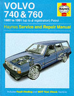 Cover of Volvo 740 and 760 (Petrol) 1982-91 Service and Repair Manual