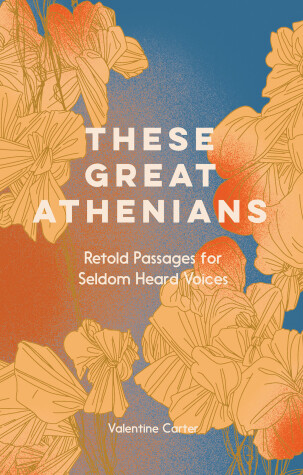 Cover of These Great Athenians