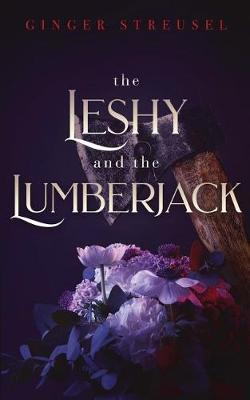 Book cover for The Leshy and the Lumberjack