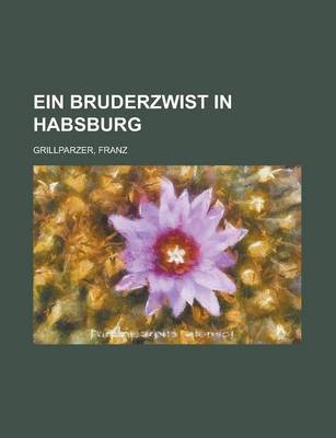 Book cover for Ein Bruderzwist in Habsburg