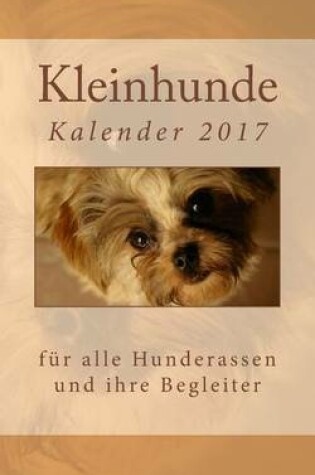 Cover of Kleinhunde Kalender 2017