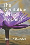 Book cover for The Meditation of the Prophets