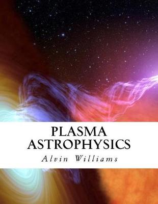 Book cover for Plasma Astrophysics