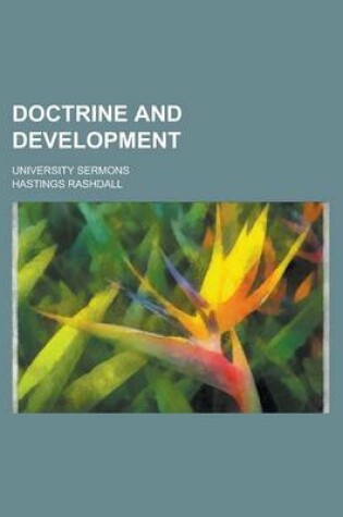 Cover of Doctrine and Development; University Sermons