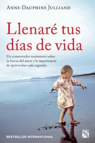 Cover of Llenare Tus Dias de Vida