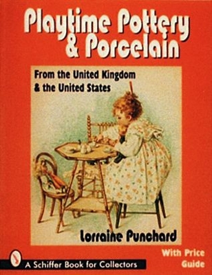 Cover of Playtime Pottery and Porcelain from United Kingdom and United States