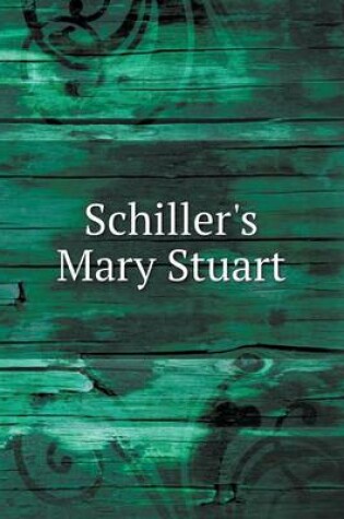 Cover of Schiller's Mary Stuart