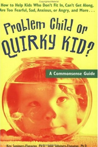 Cover of Problem Child or Quirky Kid?