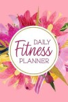 Book cover for Daily Fitness Planner