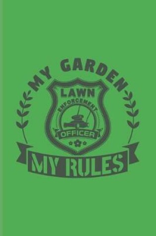 Cover of My Garden My Rules