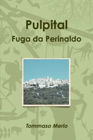 Cover of Pulpital La Fuga Da Perinaldo