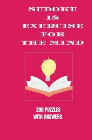 Cover of Sudoku is Exercise For the Mind