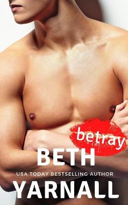 Book cover for Betray