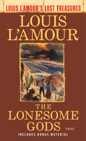 Cover of The Lonesome Gods (Louis L'Amour's Lost Treasures)