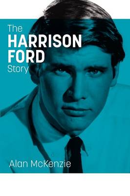 Book cover for The Harrison Ford Story