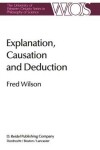 Book cover for Explanation, Causation and Deduction