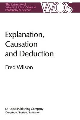 Book cover for Explanation, Causation and Deduction