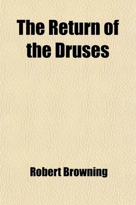 Book cover for The Return of the Druses Volume 3; A Blot in the S Cutheon Colombes Birthday Luria a Souls Tragedy