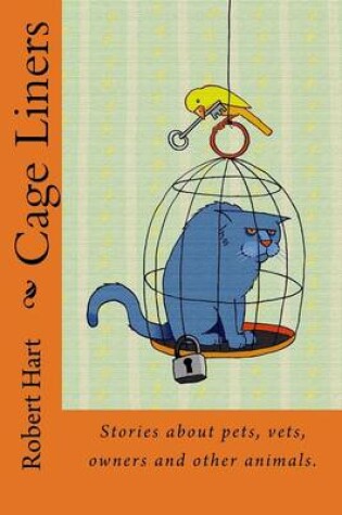 Cover of Cage Liners