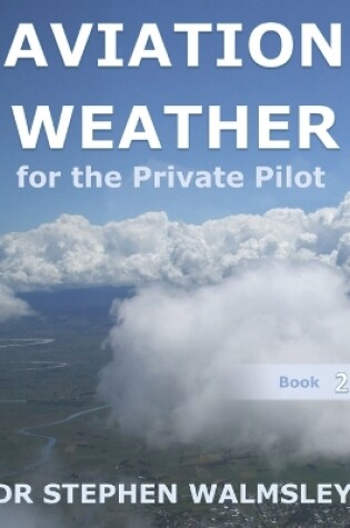 Cover of Aviation Weather for the Private Pilot