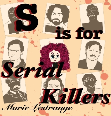 Cover of S is for Serial Killers