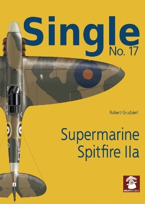 Cover of Single 17: Supermarine Spitfire IIa