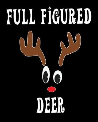 Book cover for Full Figured Deer