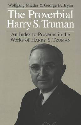 Book cover for The Proverbial Harry S. Truman