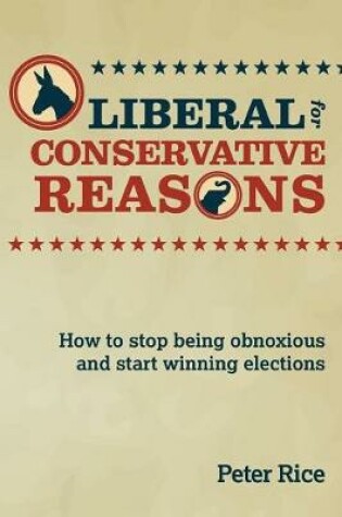 Cover of Liberal for Conservative Reasons