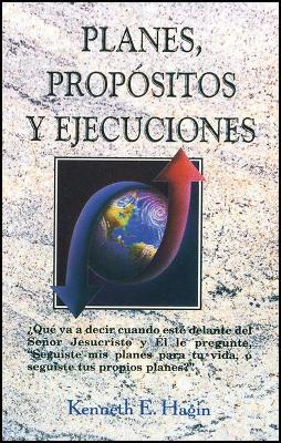 Book cover for Planes, Propositos y Ejucecuiones (Plans, Purposes, and Pursuits)