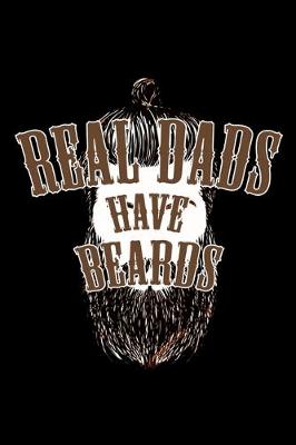 Book cover for Real Dads Have Beards