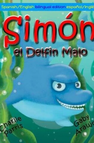Cover of Simon el Delfin Malo