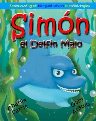 Book cover for Simon el Delfin Malo